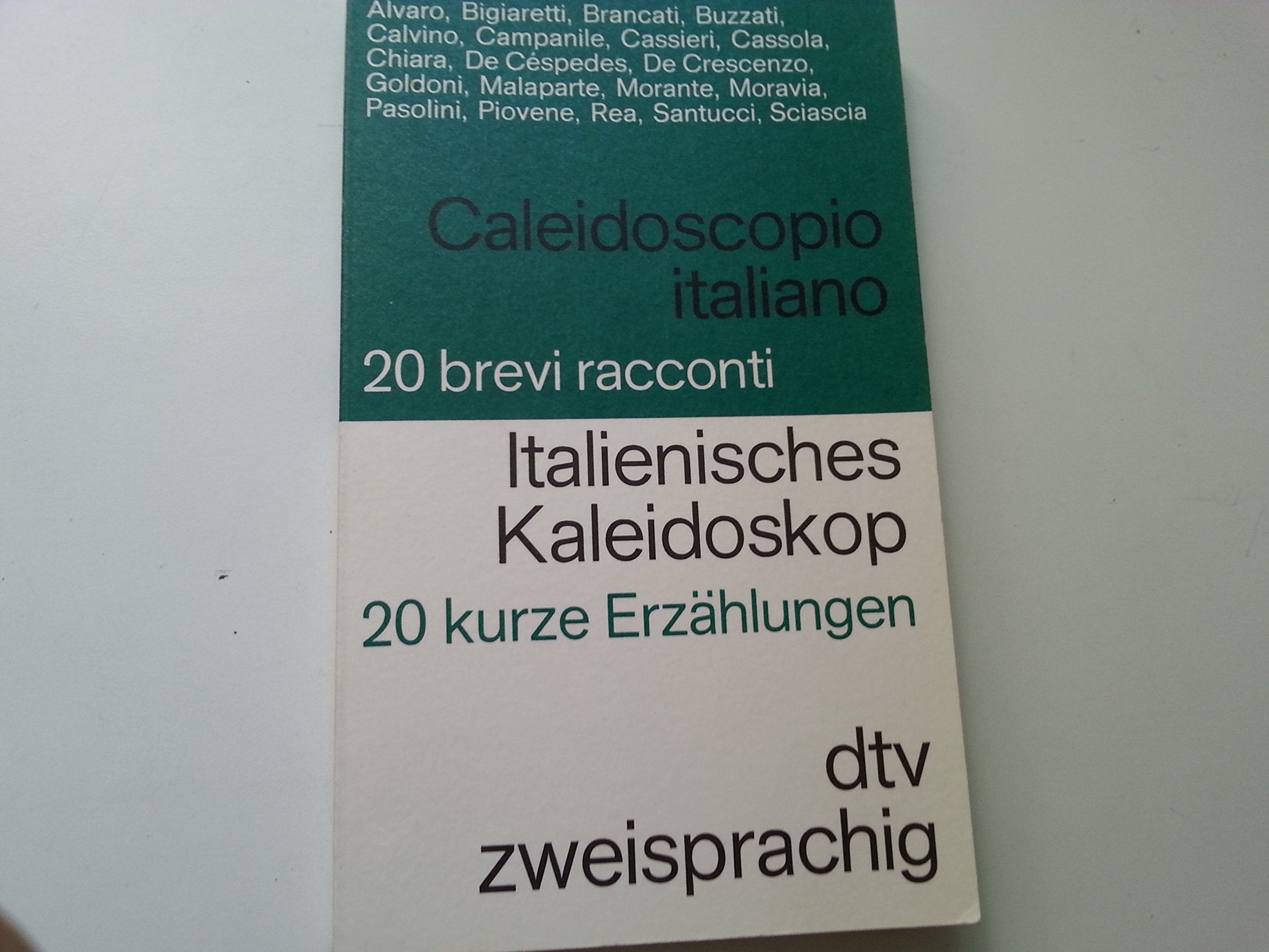 Caleidoscopio italiano Italienisches Kaleidoskop: 20 brevi racconti – 20 kurze Erzählungen (dtv zweisprachig) Foreign Languages ​​& Dictionaries