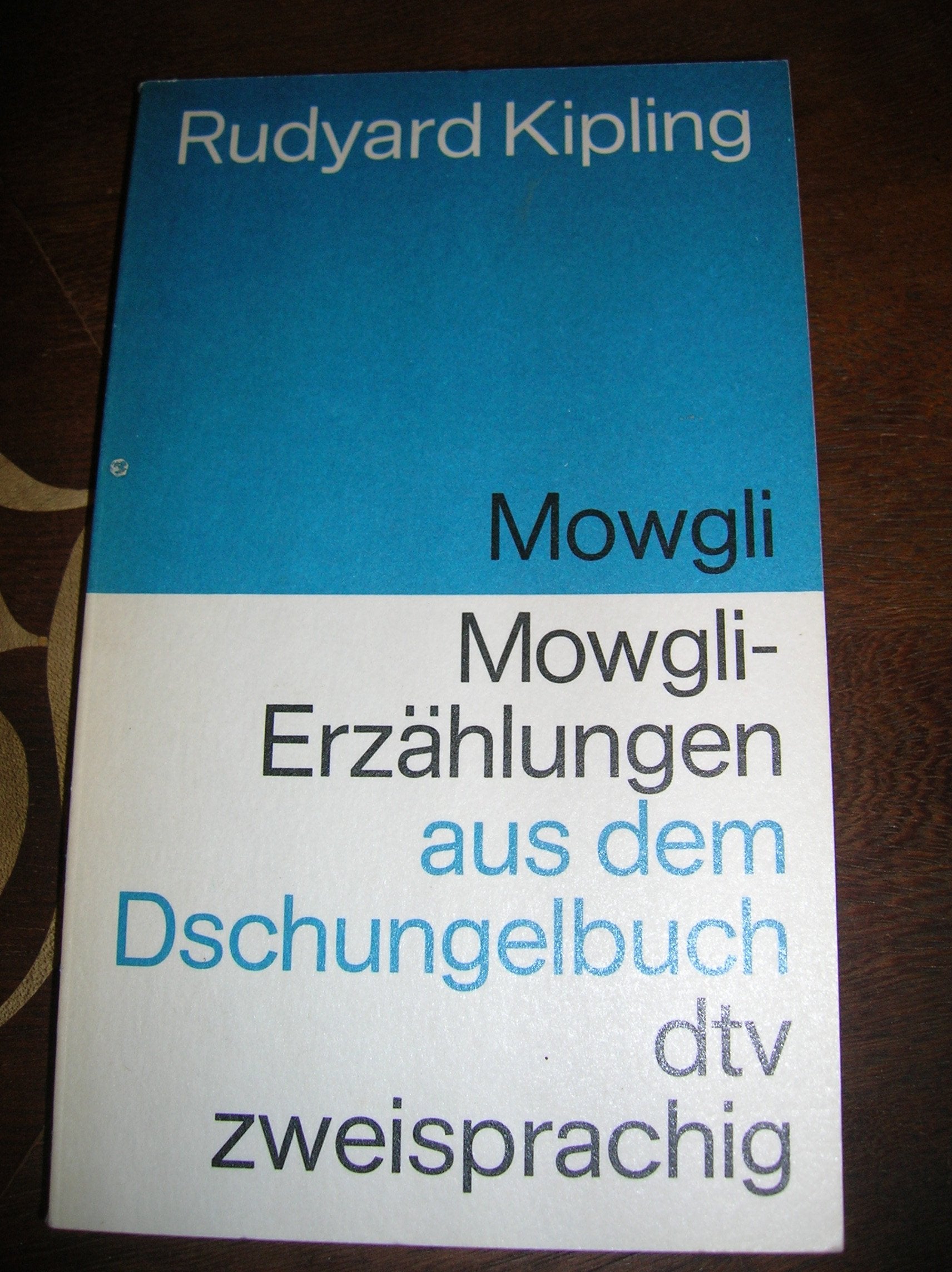 Mowgli: Mowgli-Erzählungen aus dem Dschungelbuch (dtv zweisprachig) Books