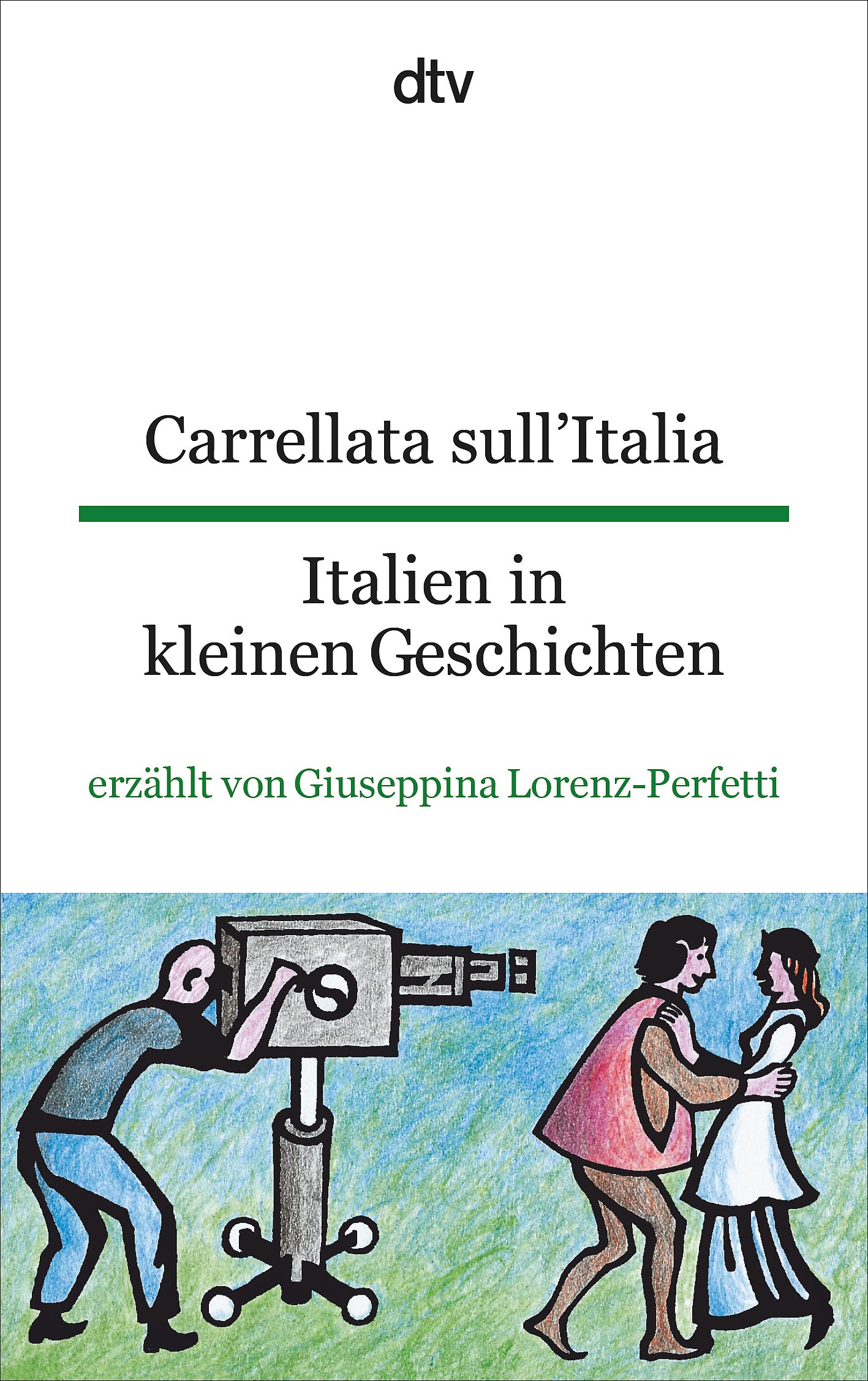 Carrellata sull'Italia, Italien in kleinen Geschichten Contemporary literature