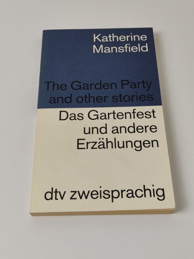 The Garden Party and other stories Das Gartenfest und andere Erzählungen: Engl. /Dt. (dtv zweisprachig) Contemporary literature Books