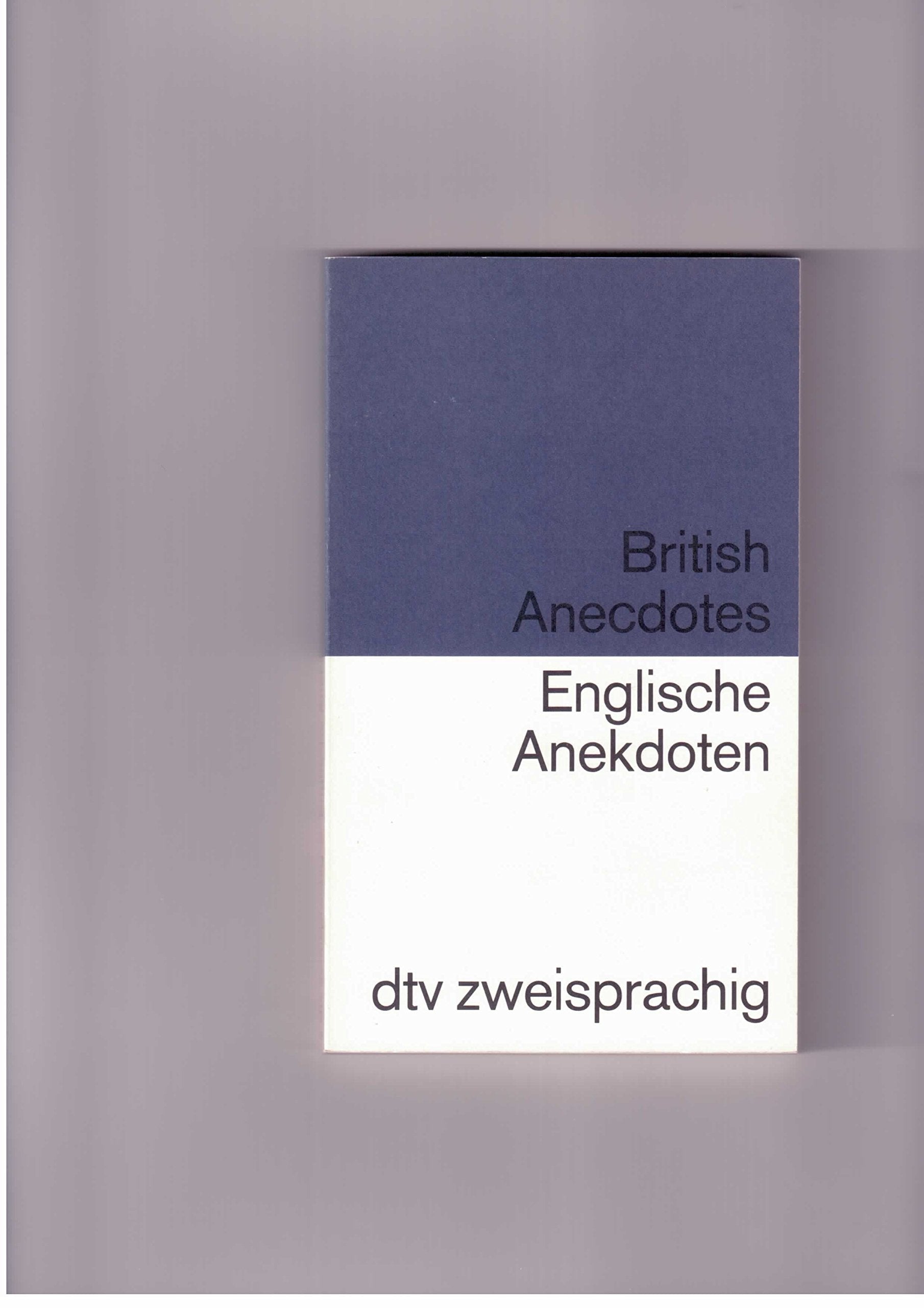 British Anecdotes Englische Anekdoten: Engl. /Dt. (dtv zweisprachig) Books