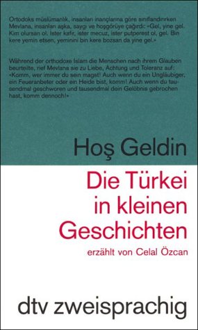 Hos Geldin Die Türkei in kleinen Geschichten: Türk. /Dt. (dtv zweisprachig) Essays & Short Stories