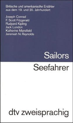 Sailors Seefahrer: Britische und amerikanische Erzählungen aus dem 19. und 20. Jahrhundert (dtv zweisprachig) Contemporary literature Books