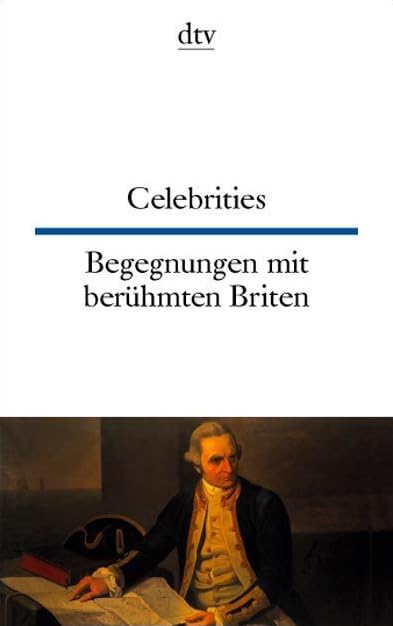 Celebrities. Begegnungen mit berühmten Briten Contemporary literature