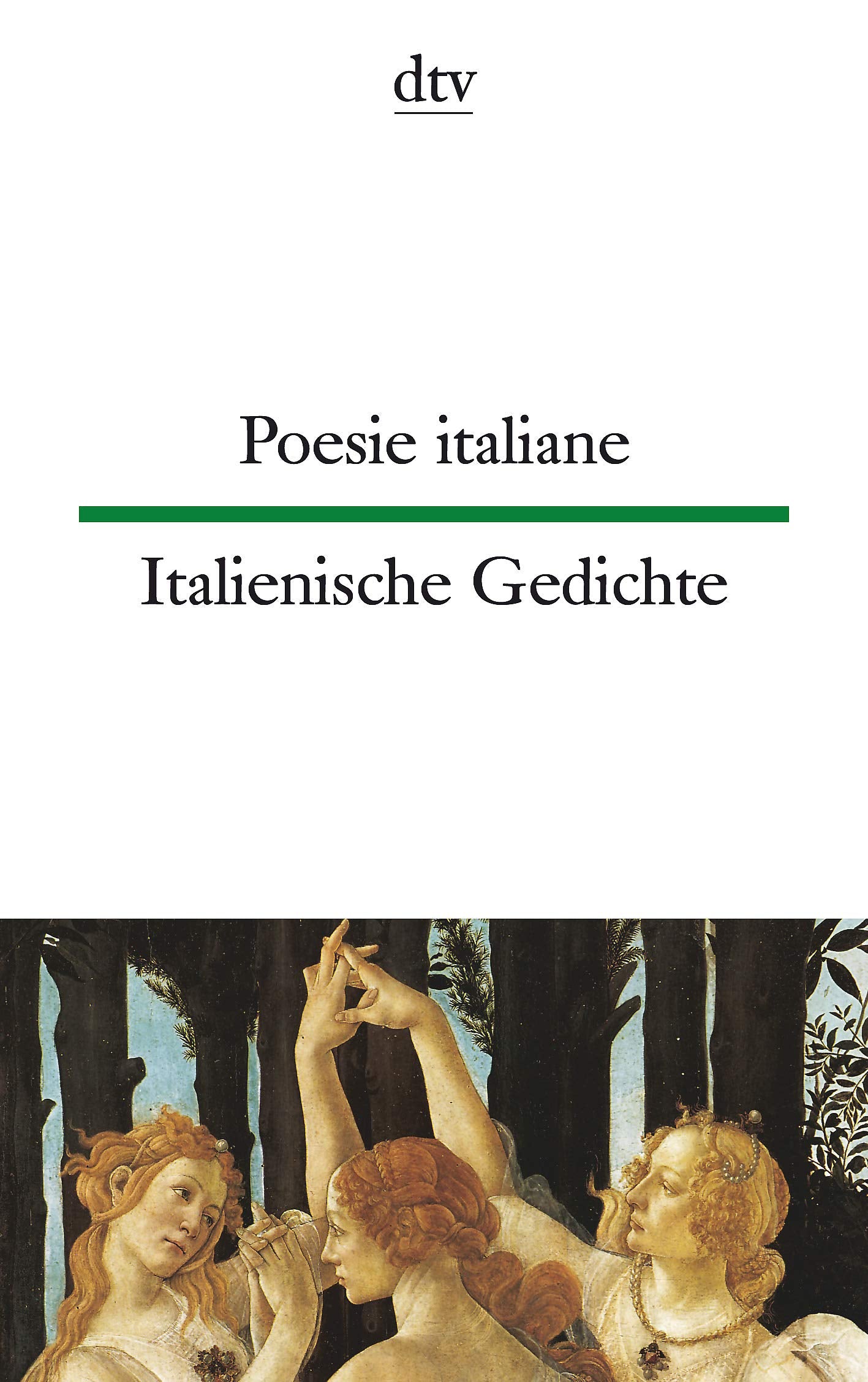 Poesie italiane Italienische Gedichte: Italienisch-Deutsch (dtv zweisprachig) Poetry