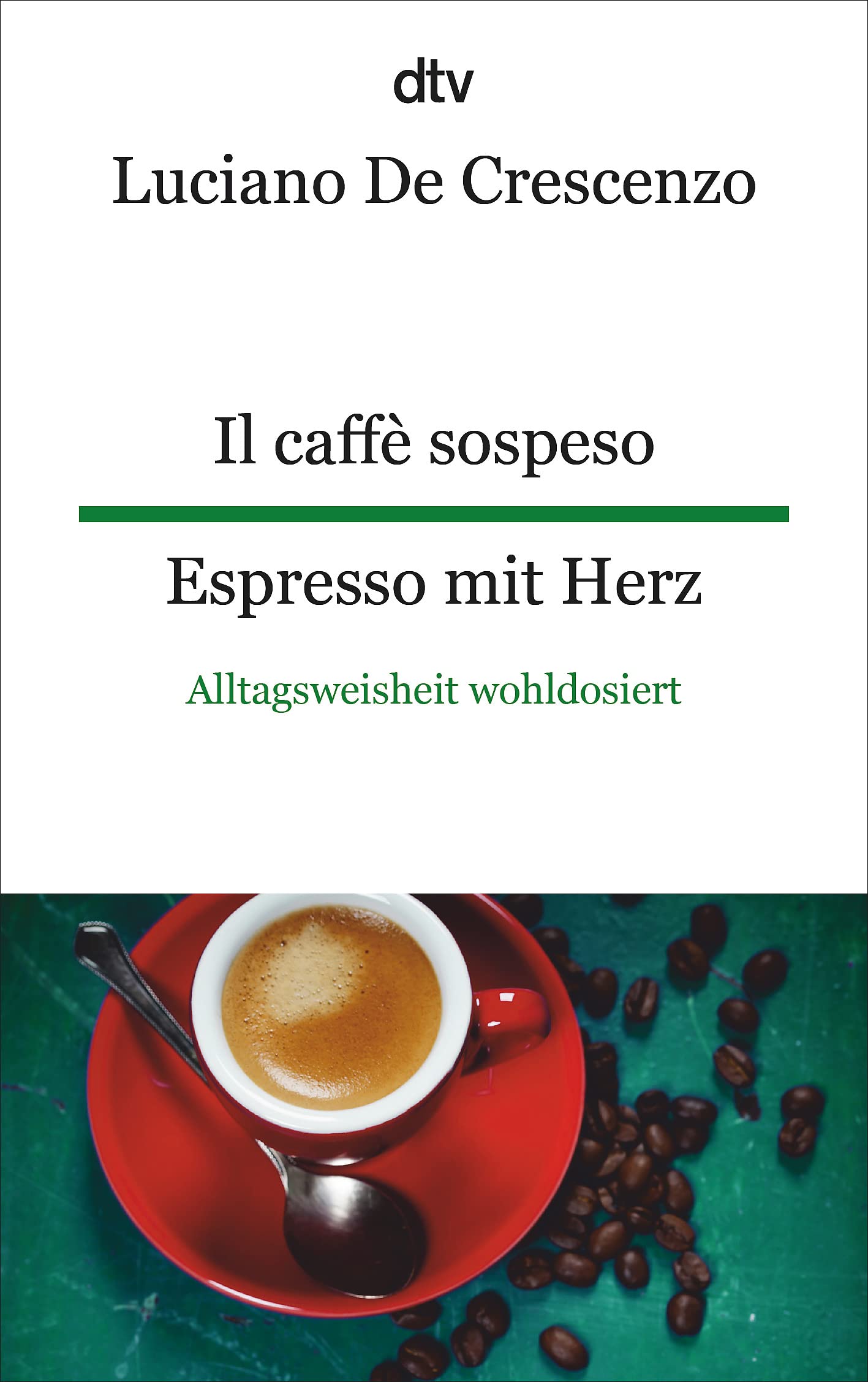 Il caffè sospeso - Espresso mit Herz Contemporary literature