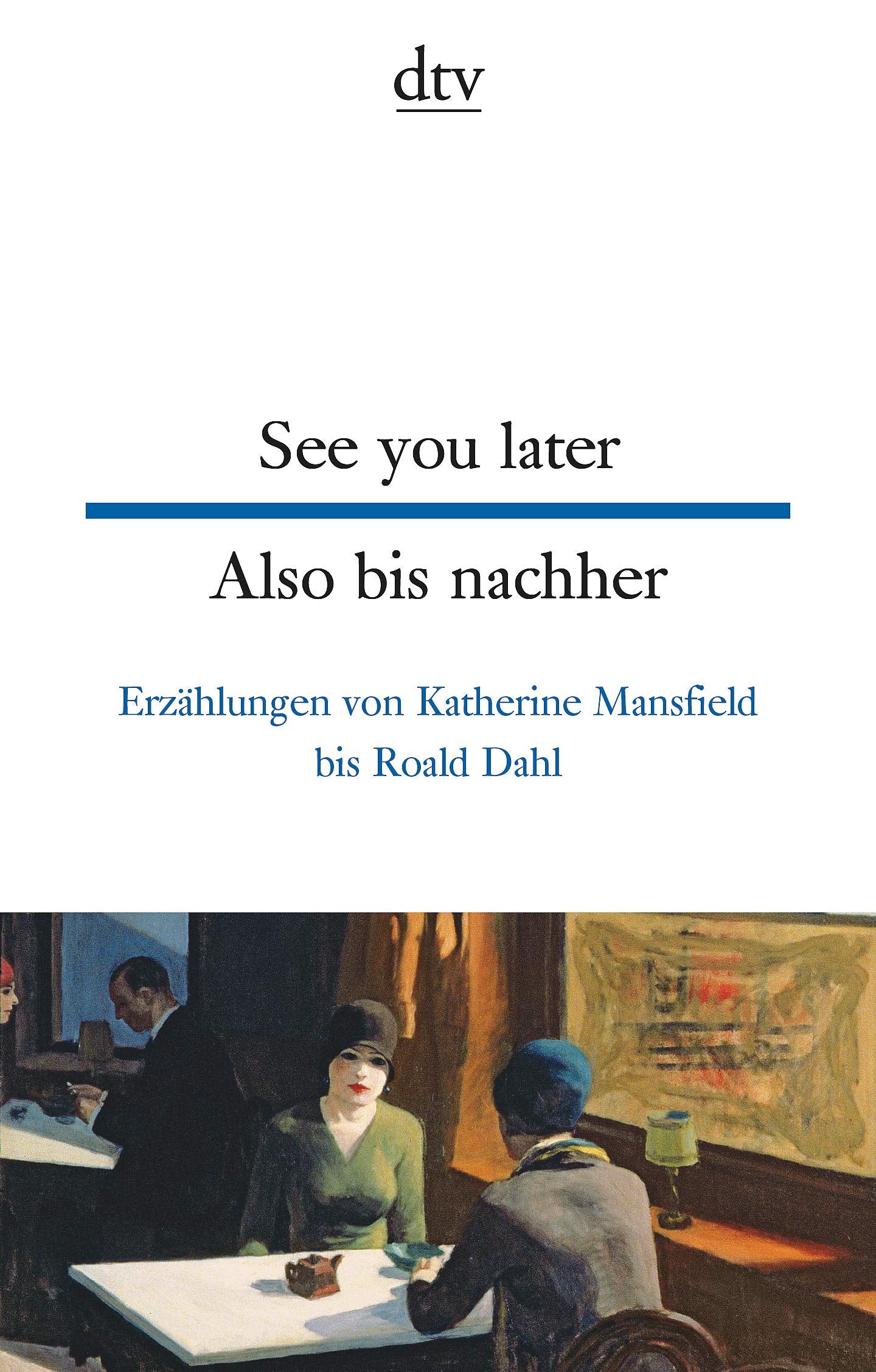 See you later Also bis nachher Contemporary literature