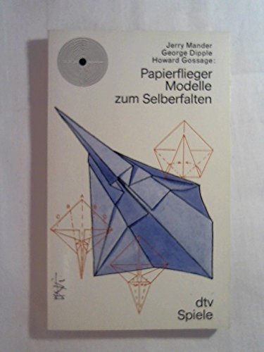 Papierflieger: Modelle zum Selberfalten (dtv Literatur) Hobbies & Crafts