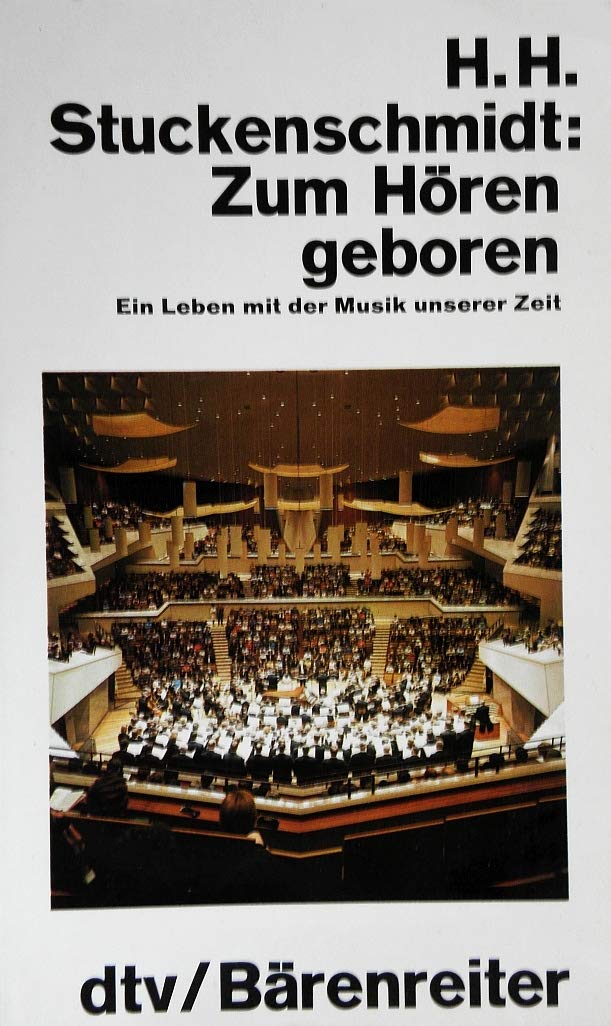 Zum Hören geboren. Ein Leben mit der Musik unserer Zeit. Books