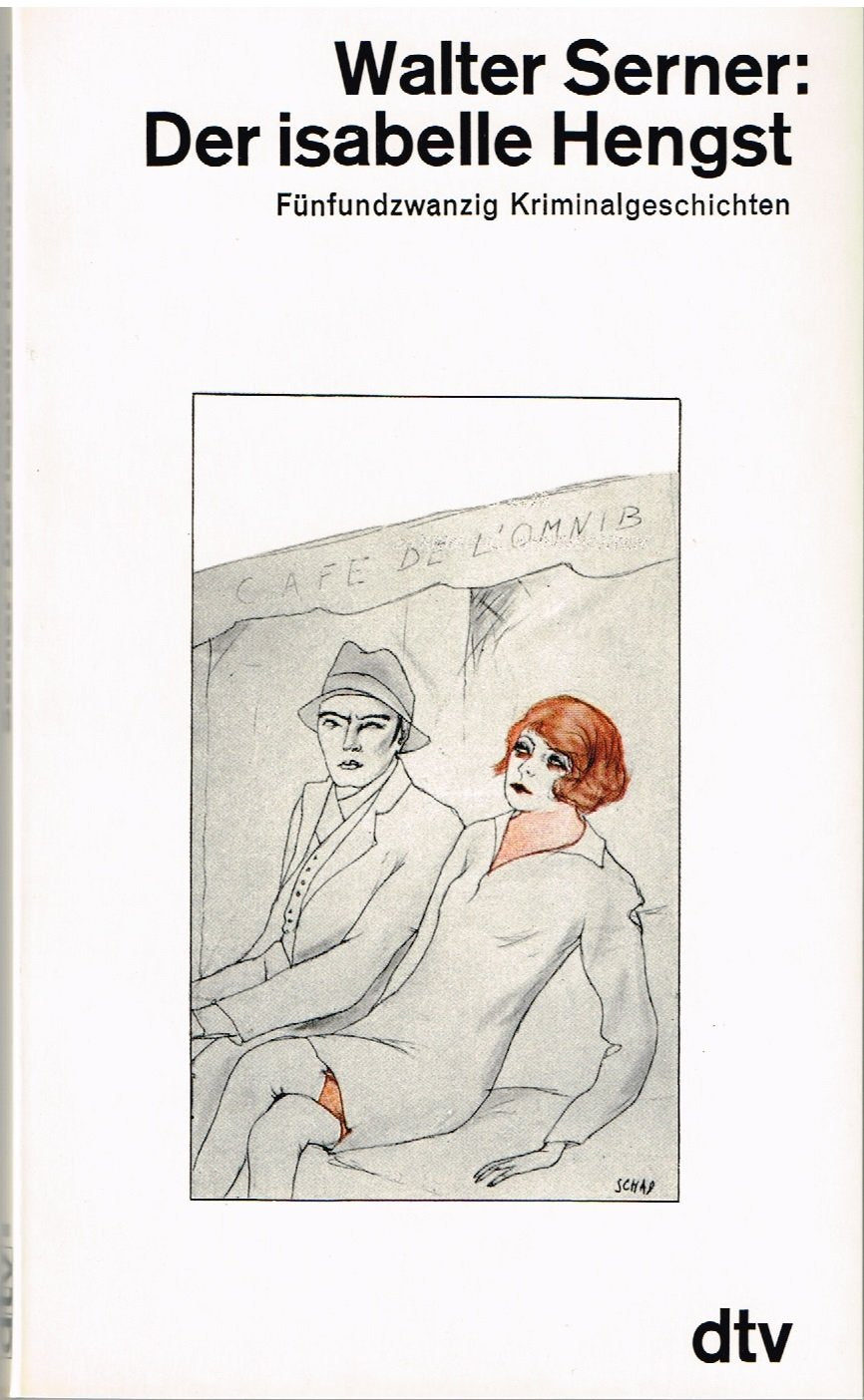 Der isabelle Hengst. Fünfundzwanzig Kriminalgeschichten. Books