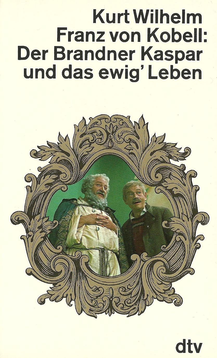 Der Brandner Kasper und das ewig' Leben. Bairisch und hochdeutsch. Books