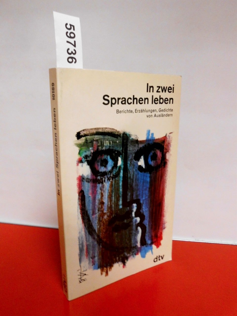 In zwei Sprachen leben: Berichte, Erzählungen, Gedichte von Ausländern (dtv Literatur) Books