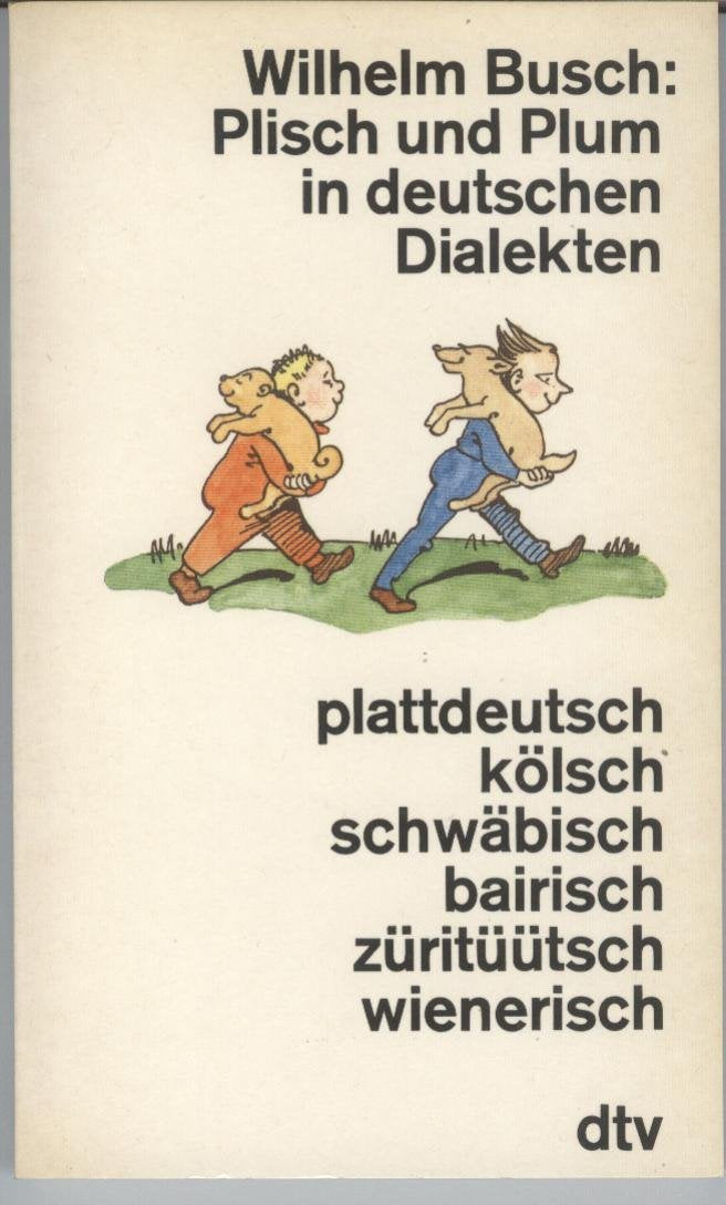 Plisch und Plum in deutschen Dialekten (dtv Literatur) Hobbies & Crafts