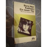 Ein neuer Tag. Wie wir unser Sorgenkind heilten. Books