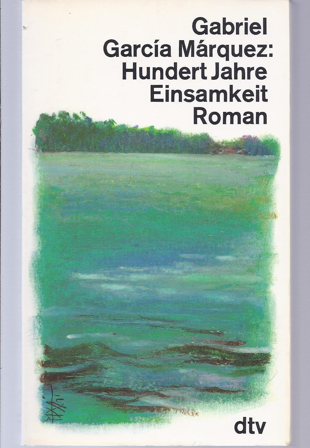 Hundert Jahre Einsamkeit. Roman. (dtv Literatur) Contemporary literature