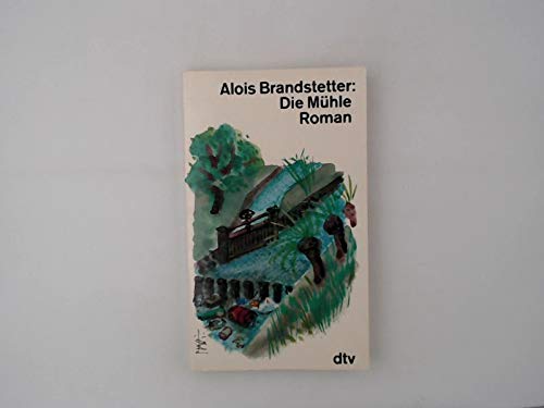 Die Mühle. Roman. Contemporary literature
