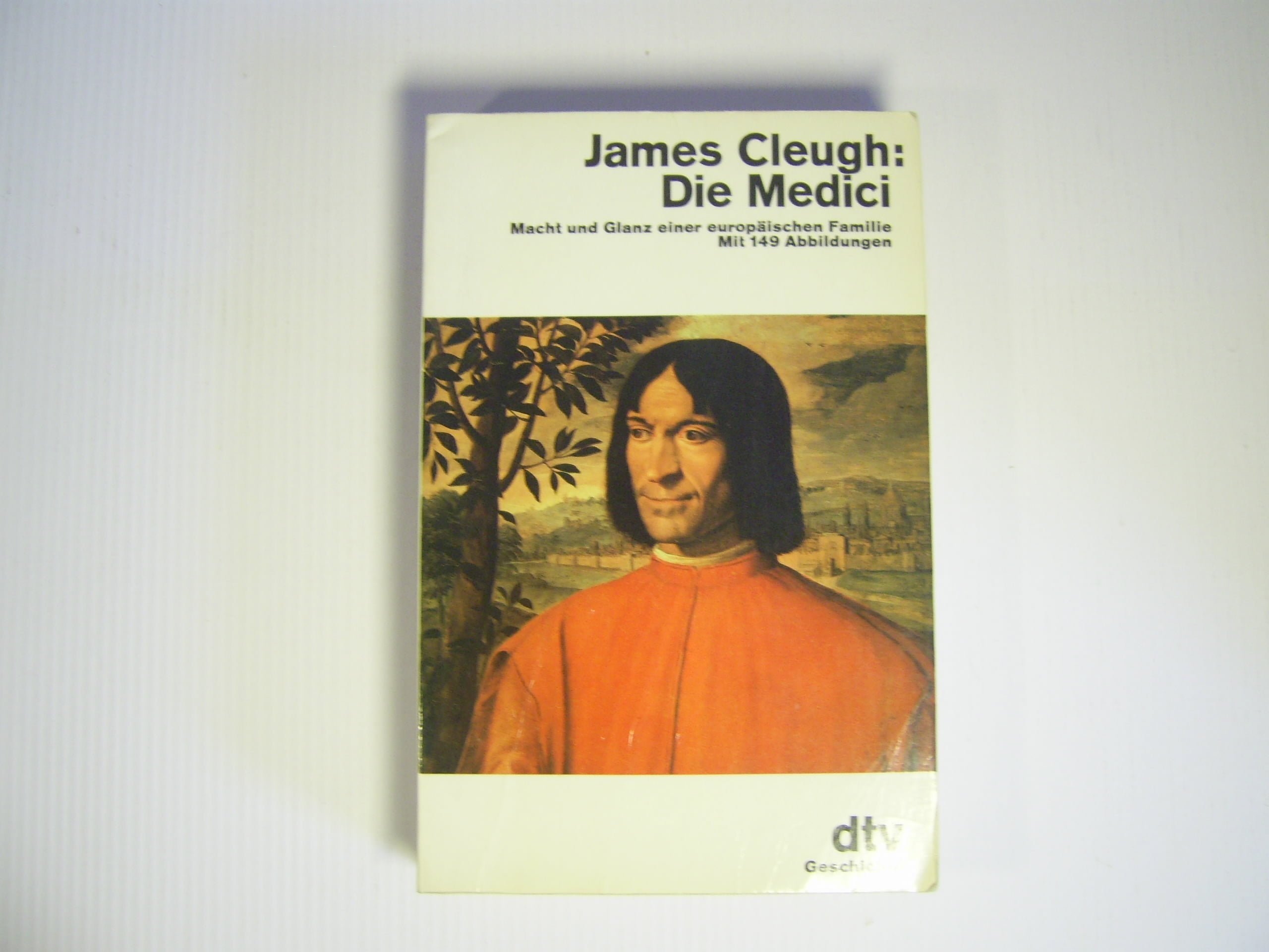 Die Medici: Macht und Glanz einer europäischen Familie (dtv Sachbuch) Foreign Languages ​​& Dictionaries
