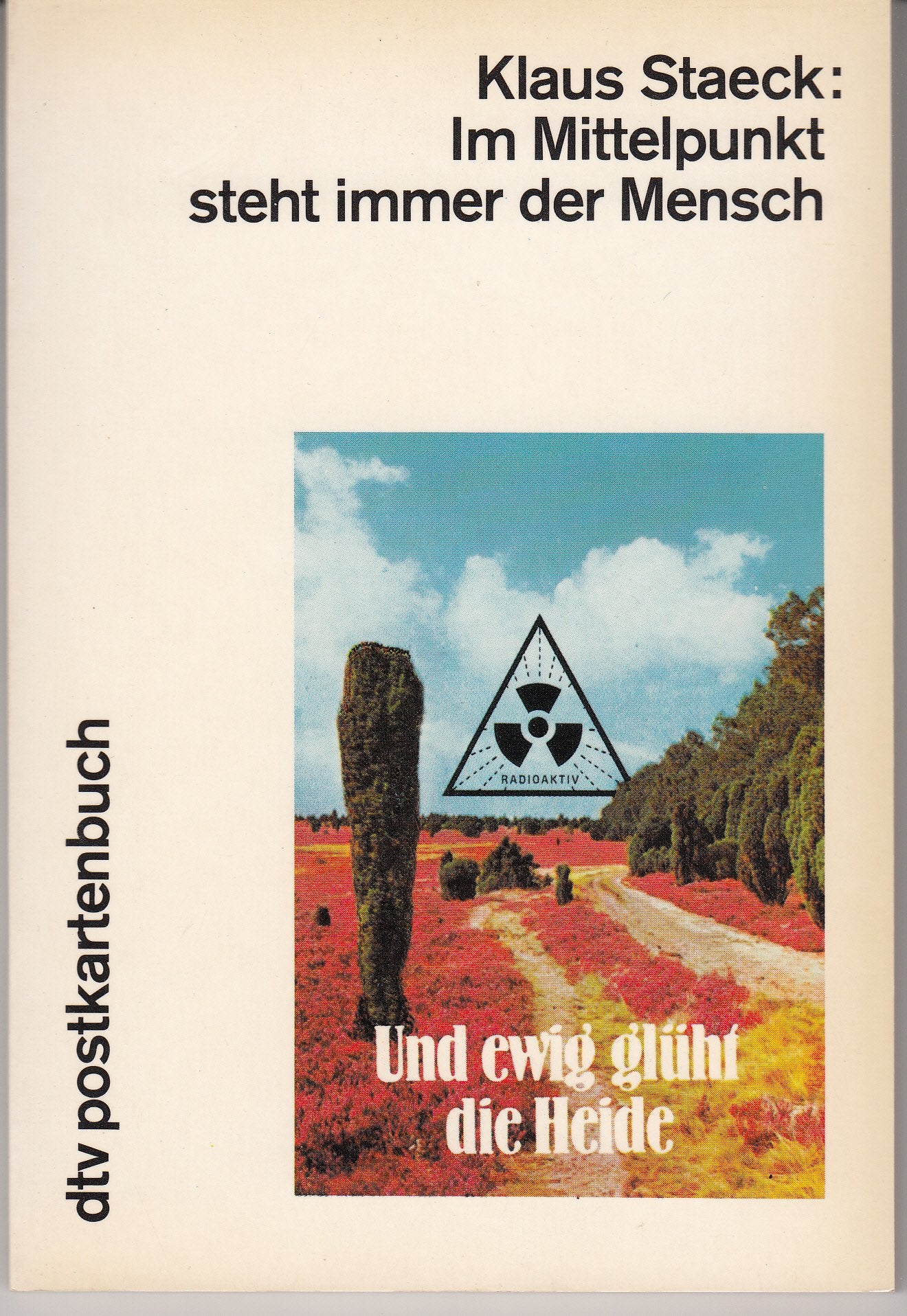 Im Mittelpunkt steht immer der Mensch: Postkartenbuch - Staeck, Klaus book