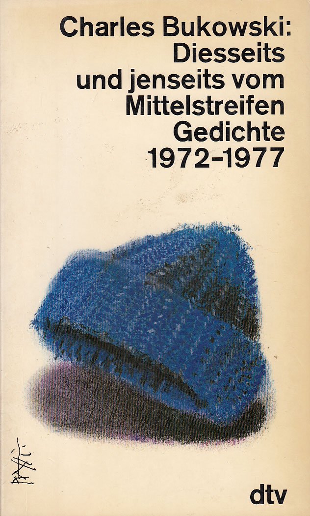 Diesseits und jenseits vom Mittelstreifen: Gedichte 1972-1977 (dtv Literatur) Politics & History