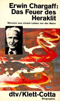 Das Feuer des Heraklit. Skizzen aus einem Leben vor der Natur. Philosophy