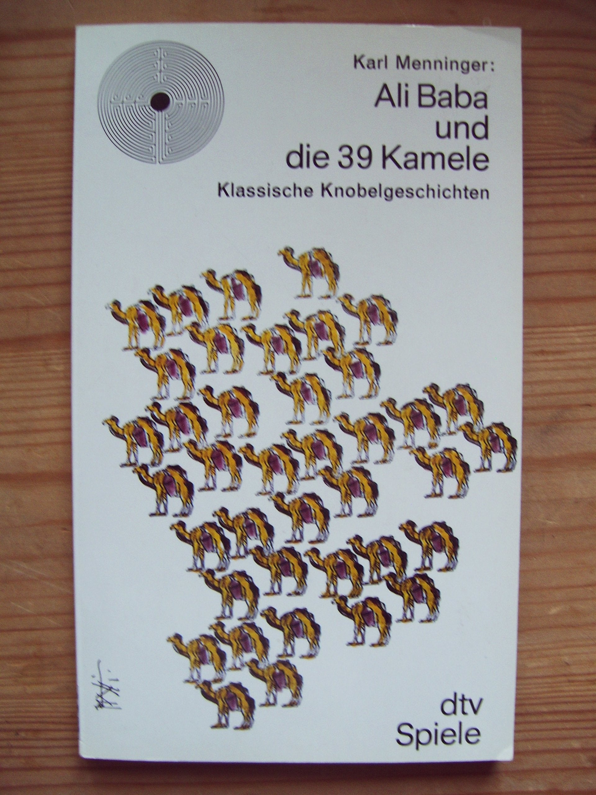Ali Baba und die 39 Kamele. Klassische Knobelgeschichten. Books