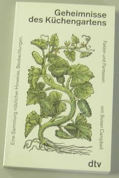 Geheimnisse des Küchengartens: (s. Notizen) (dtv Literatur) Natural Sciences