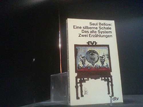 Eine silberne Schale Das alte System: Zwei Erzählungen (dtv Literatur) Books