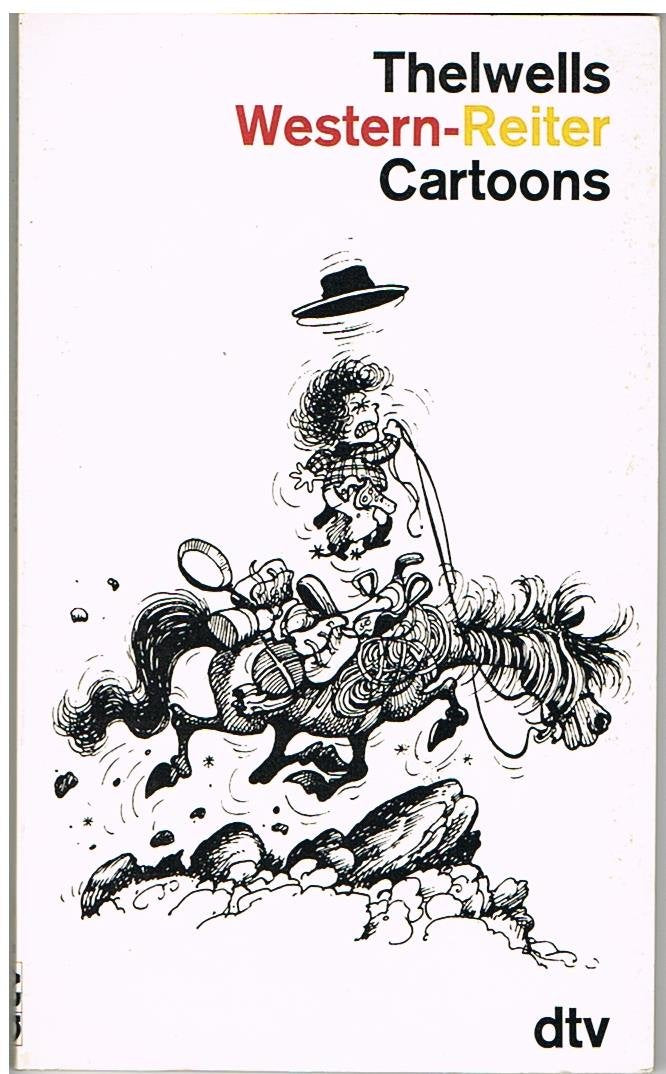 Thelwells Western-Reiter: Cartoon (dtv Literatur) Cartoons