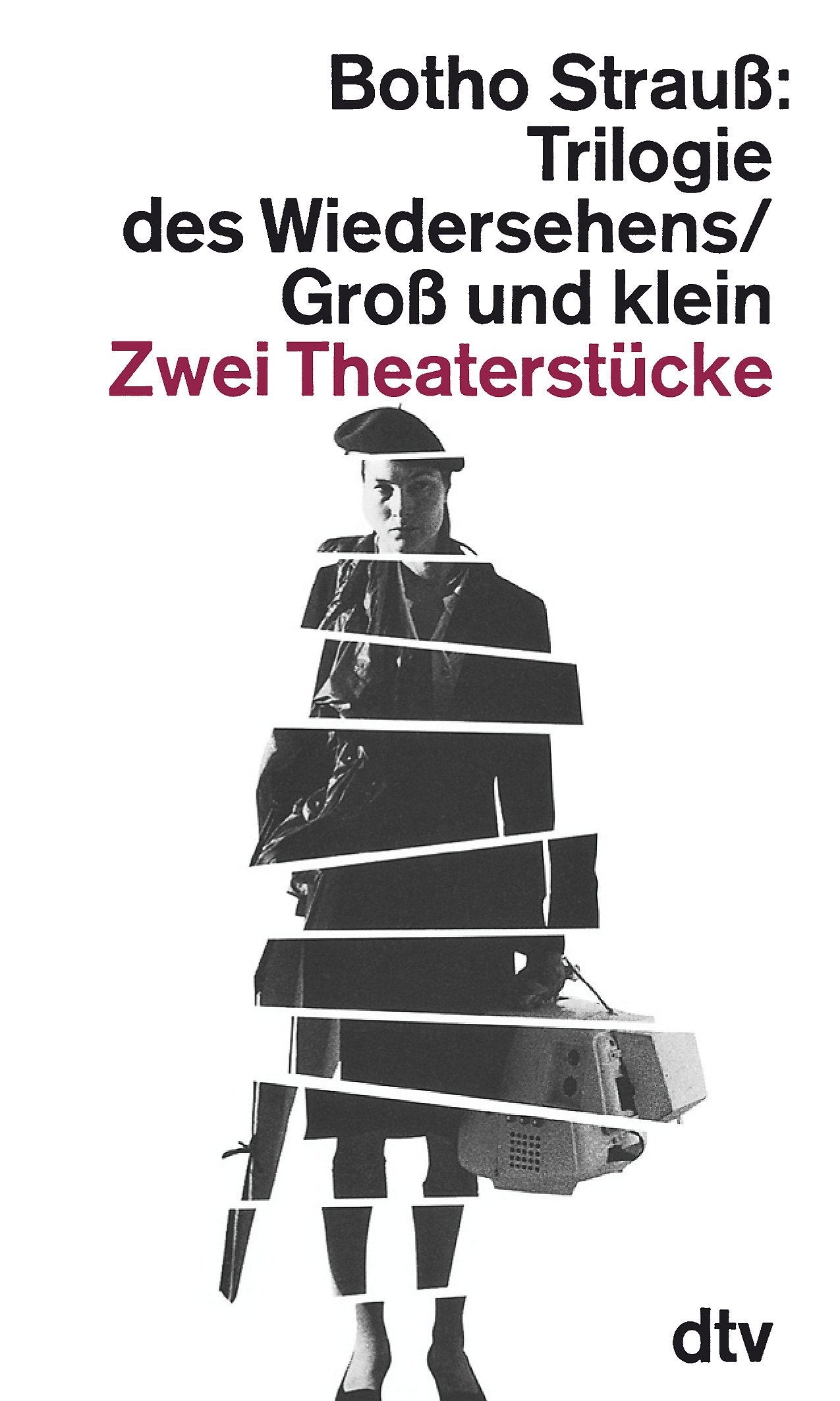 Trilogie des Wiedersehens. Groß und klein Drama