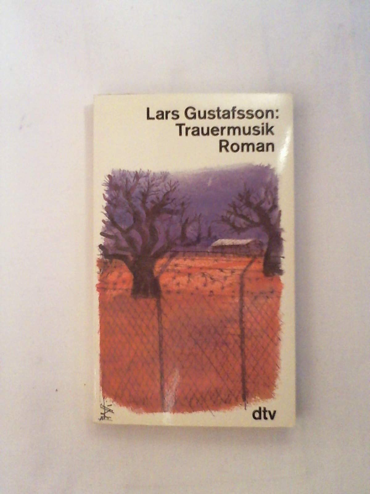 Trauermusik: Roman (dtv Literatur) Contemporary literature