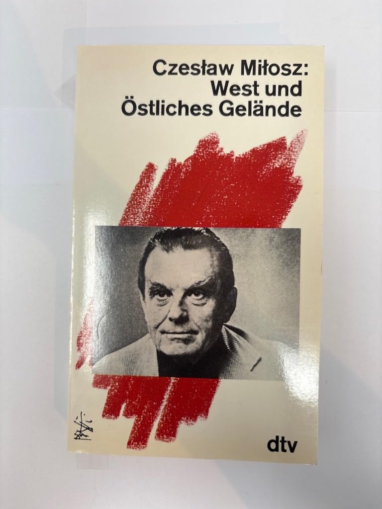 West und Östliches Gelände (dtv Literatur) Memories