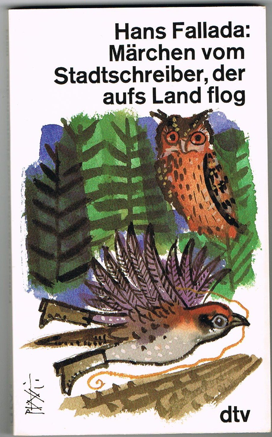 Märchen vom Stadtschreiber, der aufs Land flog (dtv Literatur) Books