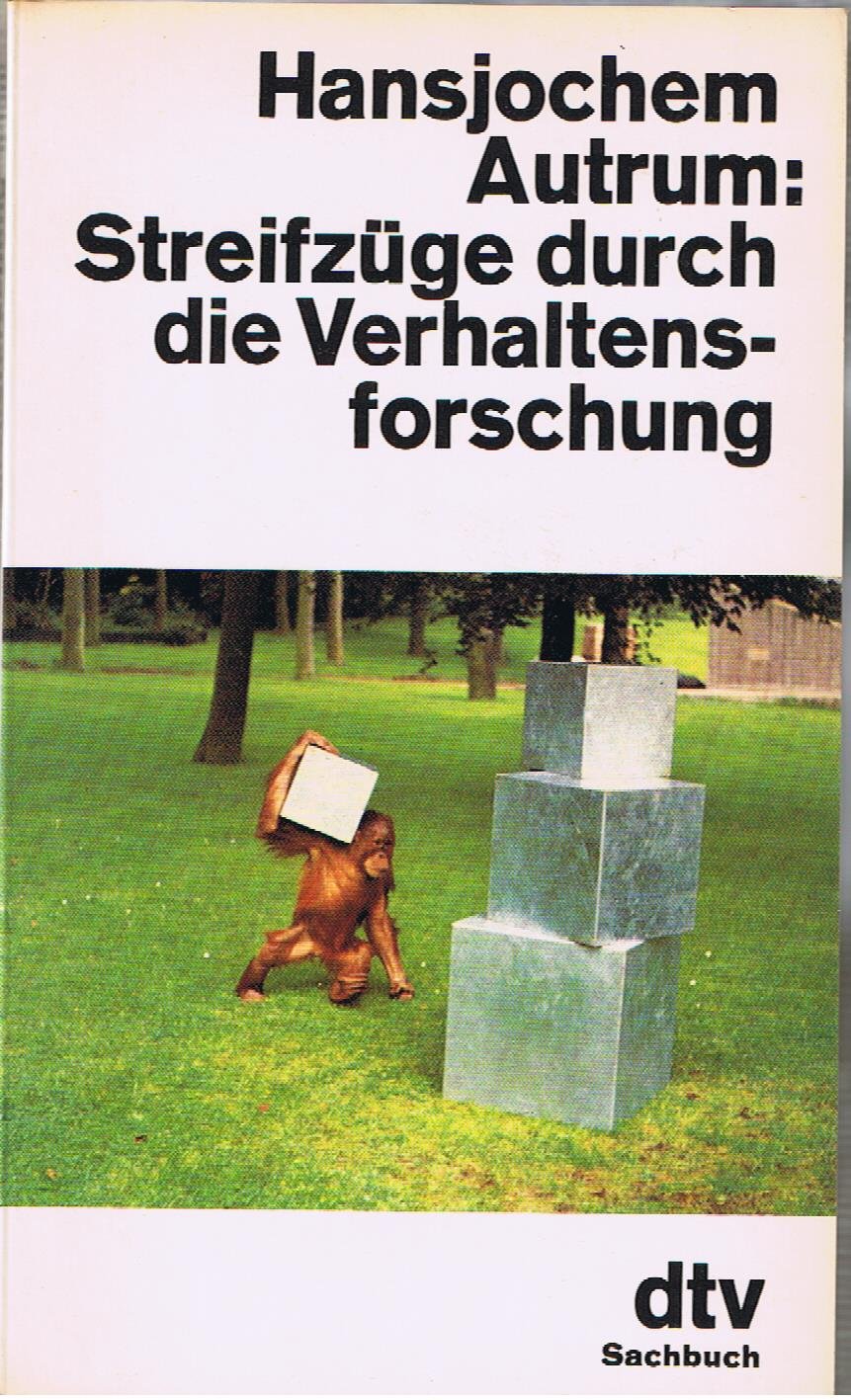 Streifzüge durch die Verhaltensforschung (dtv Literatur) Natural Sciences