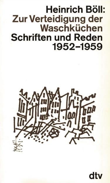 Zur Verteidigung der Waschküchen: Schriften und Reden 1952 - 1959 (dtv Literatur) Essays & Short Stories