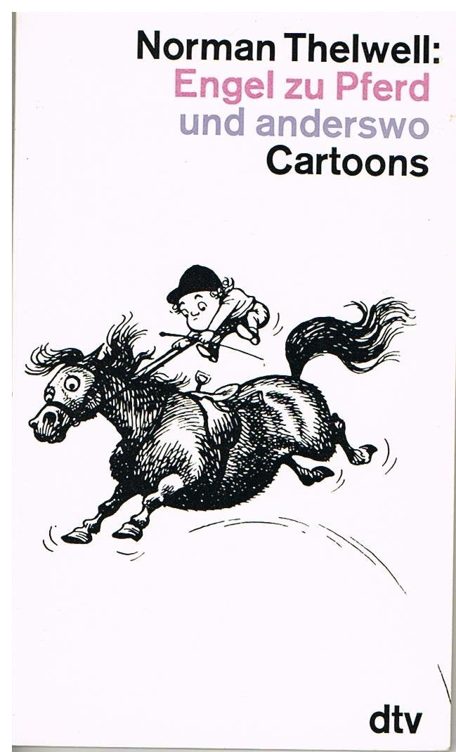 Engel zu Pferd und anderswo: Cartoons (dtv Literatur) Cartoons