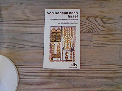 Von Kanaan nach Israel: Kleine Geschichte des jüdischen Volkes (dtv Literatur) Books
