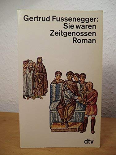 Sie waren Zeitgenossen: Roman (dtv Literatur) Books