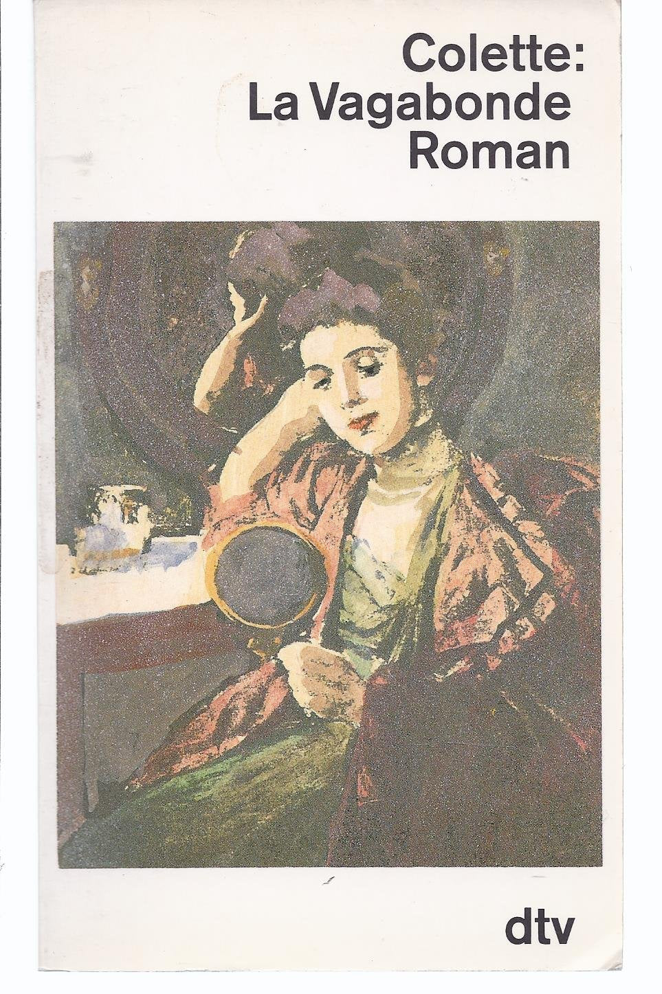 La Vagabonde: Roman (dtv Literatur) Books