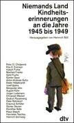 NiemandsLand. Kindheitserinnerungen an die Jahre 1945 bis 1949 Books
