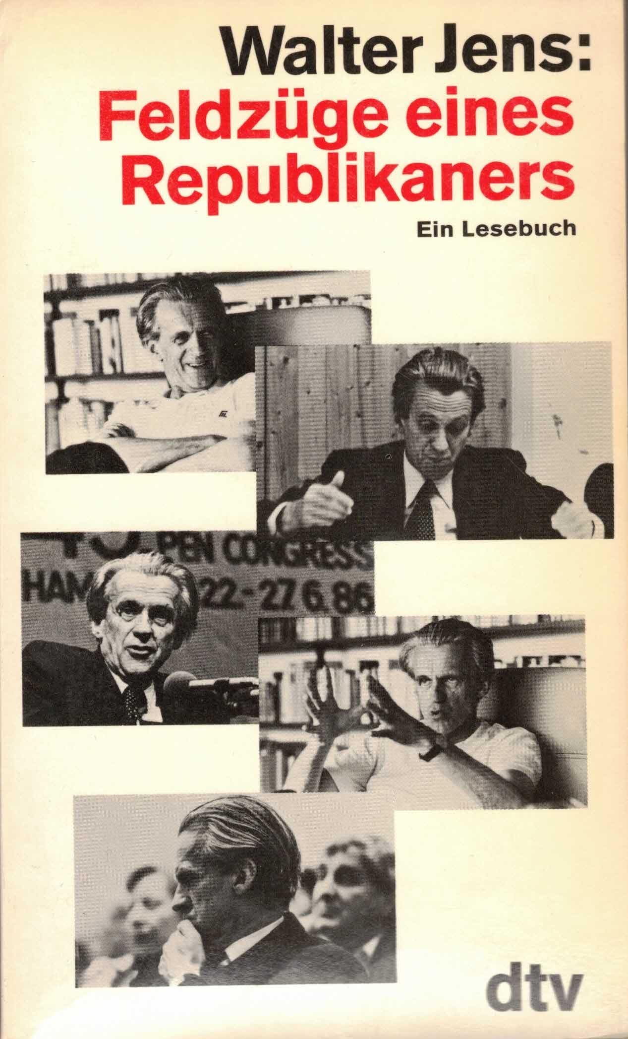 Feldzüge eines Republikaners: Ein Lesebuch (dtv Sachbuch) Professional & Reference Books