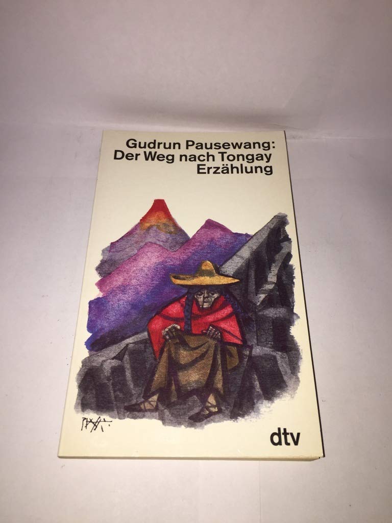Der Weg nach Tongay: Erzählung (dtv Literatur) Books