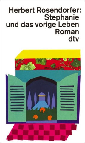 STEPHANIE UND DAS VORIGE LEBEN: Roman (dtv Literatur) Contemporary literature