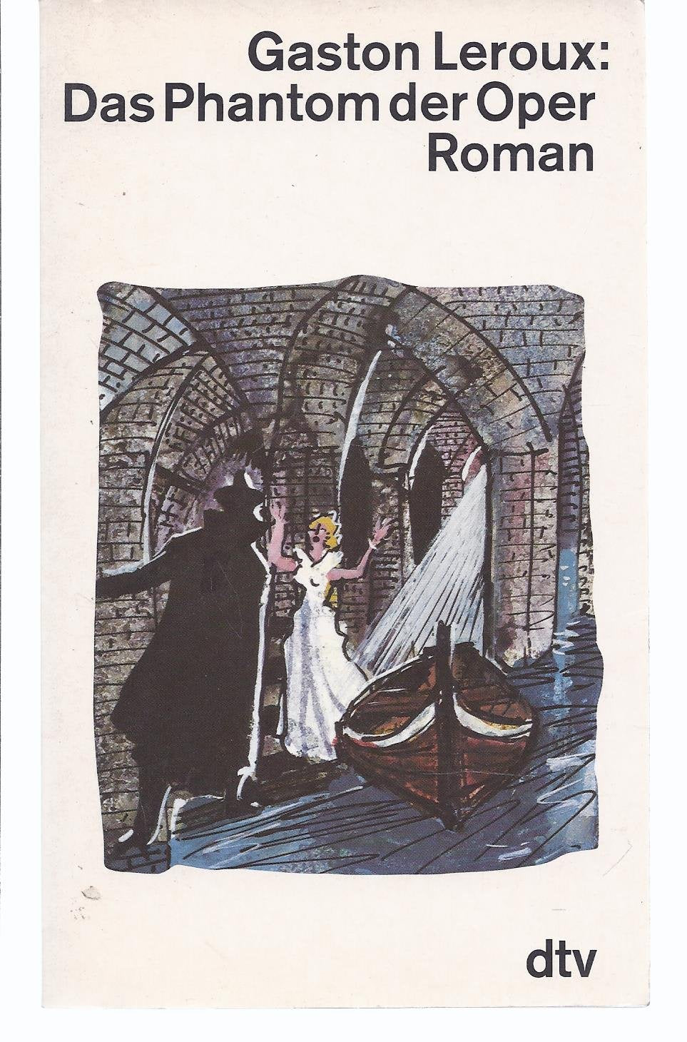 DAS PHANTOM DER OPER: Roman (dtv Literatur) Contemporary literature