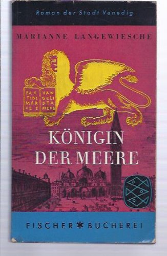 Königin der Meere. Roman einer Stadt. (Venedig) Books