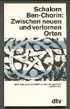 Zwischen neuen und verlornen Orten: Beiträge zum Verhältnis von Deutschen und Juden (dtv Sachbuch) Professional & Reference Books