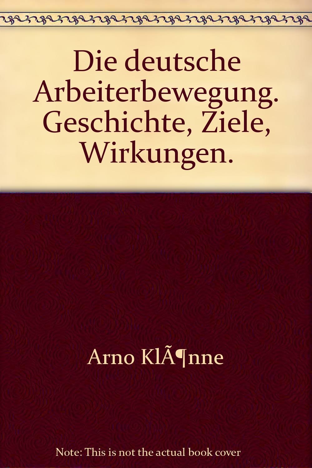 Die deutsche Arbeiterbewegung: Geschichte, Ziele, Wirkungen (dtv Sachbuch) Business, Finance & Career