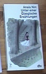 Unter einer Glasglocke: Erzählungen (dtv Literatur) Classics