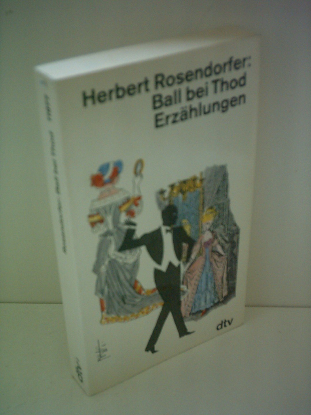 Ball bei Thod: Erzählungen (dtv Literatur) Contemporary literature