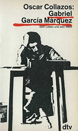 Gabriel Garcia Marquez: Sein Leben und sein Werk (dtv Literatur) Books