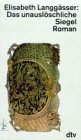 Das unauslöschliche Siegel: Roman (dtv Literatur) Contemporary literature
